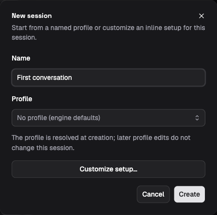 New session dialog with First conversation entered as the name, no profile selected, and the Customize setup button.